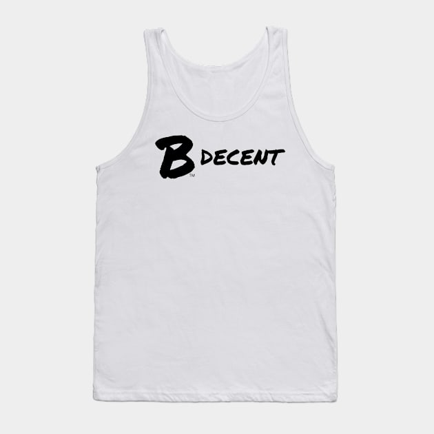 B Decent Tank Top by B